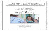 Participatory Communication and Choice-Making · 2020-05-21 · 1 Participatory Communication and Choice-Making New Mexico Department of Health/ Developmental Disabilities Supports