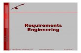 Recursive Nature of Requirements Development...© 2004 Kasse Initiatives, LLC version NDIA CMMI Conf 3.5 SE Tutorial RE - 9 Requirements Categories or Types Business Requirements –