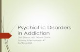 Psychiatric Disorders in Addiction...Bipolar disorder over-diagnosis by psychiatrists is a consistent phenomenon across the spectrum of psychiatric outpatients. Post Traumatic Stress