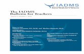 IADMS Bulletin for Teachers...Volume 4, Number 1, 2012 The IADMS Bulletin for Teachers Editors-in-Chief Gayanne Grossman, P.T., Ed.M., and Marliese Kimmerle, Ph.D. Associate Editors