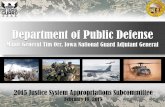 Department of Public Defense - Iowa · 2015-02-18 · Revolution through Iraq & Afghanistan 2 . 3 The Operational National Guard ... Projected Deployments in 2016 – 83 total Guardsmen