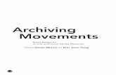 Archiving Movements€¦ · Editorial We are much delighted to publish Volume Two of Archiving Movements, as a research project focusing on anime’s raw materials which we call “intermediate.”