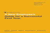 A New Employee’s Guide for a Successful First Year. · of our students, we want you to have everything you need to be successful. Every employee plays an important role in WVU’s