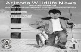 ARIZONA WILDLIFE NEWS In This Issue · AWF Mission Statement: AWF is a non-profit organization dedicated to educating, inspiring and assisting individuals to value, conserve, enhance,