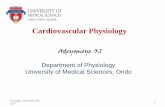 Cardiovascular Physiology - OPEN EDUCATIONAL ...oer.unimed.edu.ng/COURSEWARE/3/3/Adeyomoye...Cardiovascular Physiology Adeyomoye O.I Department of Physiology University of Medical