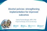 Alcohol policies: strengthening implementation for ... · Alcohol and "substance abuse" in Sustainable Development Goals 2030 SDG Agenda: 17 goals (1 health), 169 targets (13 health)