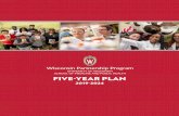 Wisconsin Partnership Program 2019-2024 Five-Year Plan · the state, the Wisconsin Partnership Program cannot always take the lead—whether it is in the design of research questions