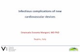 Infectious complications of new cardiovascular devices...Pericas JM, Miro JM et al. Infective endocarditis after transcatheter aortic valve implantation. J Infect 2015; 70: 565-576