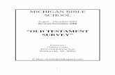 MICHIGAN BIBLE SCHOOL€¦ · III. THE INSPIRATION OF THE OLD TESTAMENT a. There have been many attacks on the inspiration of the Old Testament. Some have even tried to show that