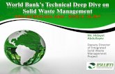 World Bank’s Technical Deep Dive on Solid Waste Management · Waste management as key priority • SWM sector reform is a key Government priority, but requires defining the ambition