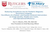 Reducing Anesthesia Use for Pediatric Magnetic Resonance ... · Mastro, et al. (2014) synthesized the existing Patient - and Family Centered Care literature and developed a parsimonious