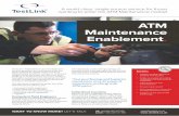 ATM Maintenance Enablement. - TestLink · 2015-07-03 · Enablement. A world class, single-source service for those wanting to enter the ATM Maintenance market wAnT To know MorE?