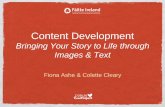 (COLETTE, PLS INPUT TITLE) - Fáilte Ireland · Writing Captions Creating Captivating Images Smartphone Image Editing Top Tips for Content Creation . STORYTELLING . WHY STORYTELLING?