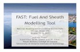 FAST: Fuel and Sheath Modelling Tool · 2016-08-12 · Transient Validation • Modeled FIO-131 blowdown experiment • 1.3% 235U UO2 pellets in Zircaloy sheath • Instrumented element