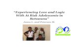 Experiencing Love and Logic SSI.ppt · Love and Logic Founders Jim FayJim Fay David Funk yCofounder of the Love and Logic Institute David Funk yCoauthor of Teaching with Love and