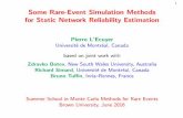 Some Rare-Event Simulation Methods for Static Network … · 2016-06-16 · Some Rare-Event Simulation Methods for Static Network Reliability Estimation Pierre L’Ecuyer Universit