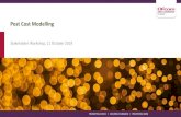 Post Cost Modelling - Ofcom · Post Cost Modelling. Stakeholder Workshop, 11 October 2019. ... • Construct a bottom -up model of Royal Mail’s network for processing and transport