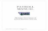 PAYROLL - MASBO MANUAL 20… · jwilliams@richey.k12.mt.us Laurie Noonkester Lockwood Schools 406-252-6022 x4 ... resume transcripts placement file or letters of reference certifications