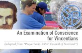 examination of conscience for Vincentians · 2016-12-20 · An Examination of Conscience for Vincentians ... with Vincentians and with those I help? Our Lord was meek, gentle, understanding