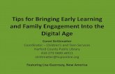 Tips for Bringing Early Learning and Family Engagement ... · and Family Engagement Into the Digital Age Conni Strittmatter Coordinator – Children’s and Teen Services Harford
