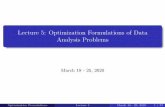 Lecture 5: Optimization Formulations of Data Analysis Problemsmath.xmu.edu.cn/group/nona/damc/Lecture05.pdf · Lecture 5: Optimization Formulations of Data Analysis Problems March