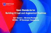 Open Standards for Building Virtual and Augmented Realities · •glTF manages its roadmap very carefully – complexity is the enemy - Mission #1: ensure widespread, consistent,