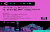 Preliminary Programme th ICRS Surgical Skills Course · Preliminary Scientific Programme Thursday, February 01, 2018 08:30-12.00 Optional: Visit to BioGraft Tissue Bank (Pre-registration