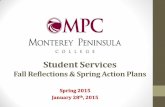 Student Services...Student Success Act of 2012 (SB 1456) Planning & Implementation Timeline Fiscal Year 2012-2013 Fiscal Year 2013-2014 Fiscal Year 2014-2015 Fiscal Year 2015-2016