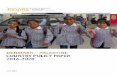DENMARK – PALESTINE COUNTRY POLICY PAPER 2016-2020/media/UM/English-site... · Israel and Palestine and lay the foundation for a viable Palestinian state. The core of the Israeli-Palestinian