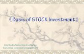 Cambodia Securities Exchange Securities Depository Department · 1. Basic of Stock Investment Stock Investment Tips: Understand clearly the type of business the company is involved