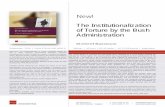 New! The Institutionalization of Torture by the Bush ... · Convention against Torture, the Geneva Conventions, the U.S. Constitution, and the laws of the United States have clearly