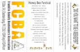 Honey Bee Festival AUGUST 18, 2018 National Honey Bee Day ... · and the simple joy of enabling honey bees, gives us a purpose of keeping them happy, healthy and productive. If it's
