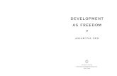 DEVELOPMENT AS - WordPress.com...Sen, Amartya Kumar. Development as freedom I Amarrya Sen. - 1st ed. p. cm. Includes bibli~gra~hical references and index. I. Economic development.