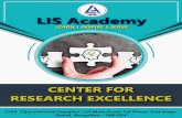 LIS Academy · Gokul, Bangalore – 560 054. CENTER FOR RESEARCH EXCELLENCE LIS-Academy The LISA (Library & Information Science Academy), as a charitable trust, focus on developing
