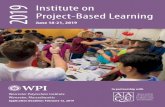 2019 Institute on Project-Based Learning€¦ · disciplines, projects in the first year, major capstone projects, and ... liberal arts, STEM, community colleges, research universities—will