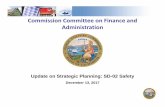 Commission Committee on Finance and Administration · 12/13/2017  · Office of the Safety Advocate Overview The Governor and legislature approved legislation in late 2016, creating