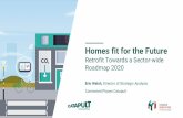 Homes fit for the Future - Amazon S3 · 2020-02-04 · Telemental. The Institute of Engineering and Technology. The Guinness Partnership. The Retrofit Academy CIC. Turner & Townsend.