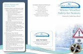 • Light Housekeeping Winter Weather Safety for Seniors...Winter Safety Awareness While the danger from winter weather varies across the country, nearly all Canadians, regardless
