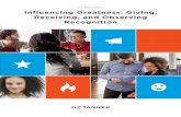 O.C. Tanner Institute Influencing Greatness: Giving, …...The O.C. Tanner Institute’s latest global study is aimed specifically to understand the benefits associated with recognition