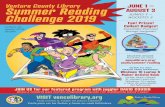 Ventura County Library JUNE 1 – Summer Reading AUGUST 3...Lectura de verano 2018 desafío Ventura County Library Summer Reading Challenge 2019 AGOSTO 3 JUNIO 1 – JUNE 1 – AUGUST