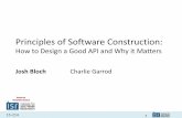 Principles of Software Constructioncharlie/courses/15-214/2016-fall/slides/13-api design.pdfimport javax.xml.transform.stream.*; /** DOM code to write an XML document to a specified