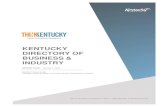 KENTUCKY DIRECTORY OF BUSINESS & INDUSTRYREPORT DATE: January 7, 2020 KENTUCKY DIRECTORY OF BUSINESS & INDUSTRY NAICS Product Guide Facilities Listed by North American Industry Classification