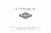 product book utique 1479212511 - FM WORLD UK€¦ · UTIQUE is a new name in the universe of luxury perfumes and cosmetics, ... UTIQUE perfumes go back to the roots of classic perfumery