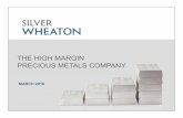THE HIGH MARGIN PRECIOUS METALS COMPANY€¦ · CAUTIONARY NOTE TO UNITED STATES INVESTORS REGARDING PRESENTATION OF MINERAL RESERVE AND MINERAL RESOURCE ESTIMATES: The information