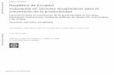 Reporte: ACS22413 Public Disclosure Authorized …...Document of the World Bank Reporte: ACS22413 República de Ecuador Innovación en sectores ecuatorianos para el crecimiento de