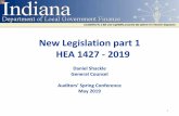 New Legislation part 1 2019 - IN.gov - Shackle Presentation... · New Legislation part 1 HEA 1427 - 2019. Daniel Shackle . General Counsel. Auditors’ Spring Conference. May 2019.