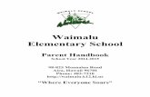 Waimalu Elementary School€¦ · 3. Doctor/Dental appointment verifiable by a doctor’s note 4. Death in immediate family (i.e., parent, grandparent, sibling) 5. Court attendance