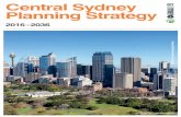 Central Sydney Planning Strategy...2016/07/21  · Central Sydney plays a key role in metropolitan Sydney, New South Wales, and the nation. In a world that is quickly changing, the