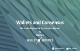 Wallets and Consensus€¦ · Ideal solution domains. ... Putting all your eggs in one basket… High Profile Crypto Exchange Thefts. Task #1 –Design a secure multi-wallet service.