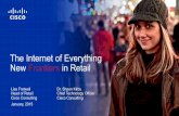 The Internet of Everything New Frontiers in Retail · Internet of Everything: New Frontiers in Retail Connecting dark assets in stores, warehouses and venues has led to early success